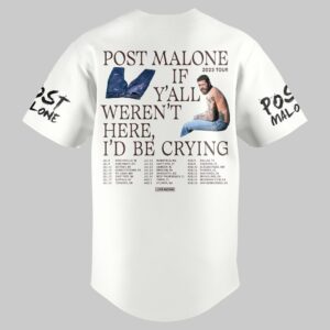 Personalized Post Malone I’D Be Crying 2025 Gift for Fans Tour Baseball Jersey Gift for Fans 1