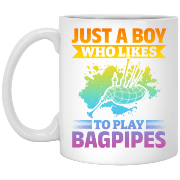 Love Bagpipes, Just A Boy Who Likes Bagpipes, Love Music, Best Bagpipes White Mug