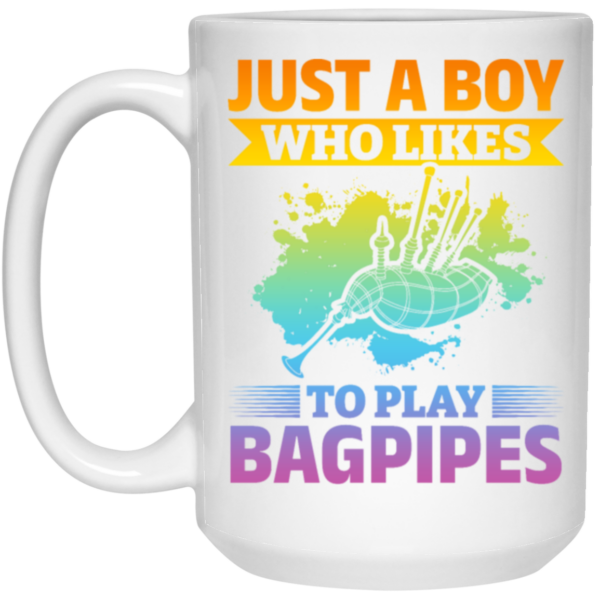 Love Bagpipes, Just A Boy Who Likes Bagpipes, Love Music, Best Bagpipes White Mug