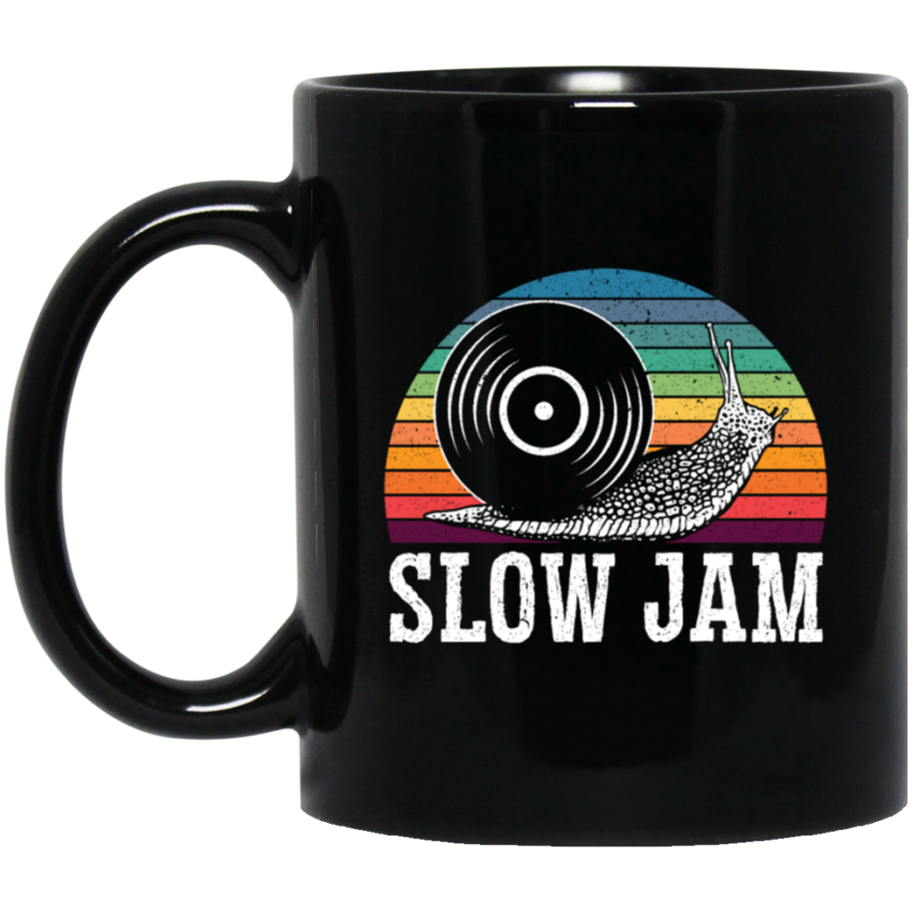 Vinyl Snail, Slow Jam Vinyl, Record Album Music Lover, Love Snail, Retro Vinyl Black Mug Vinyl Snail, Slow Jam Vinyl, Record Album Music Lover, Love Snail, Retro Vinyl Black Mug