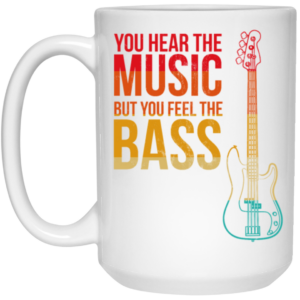 Bass Players Are The Sexiest Retro You Hear The Music But You Feel The Bass Vintage White Mug 1