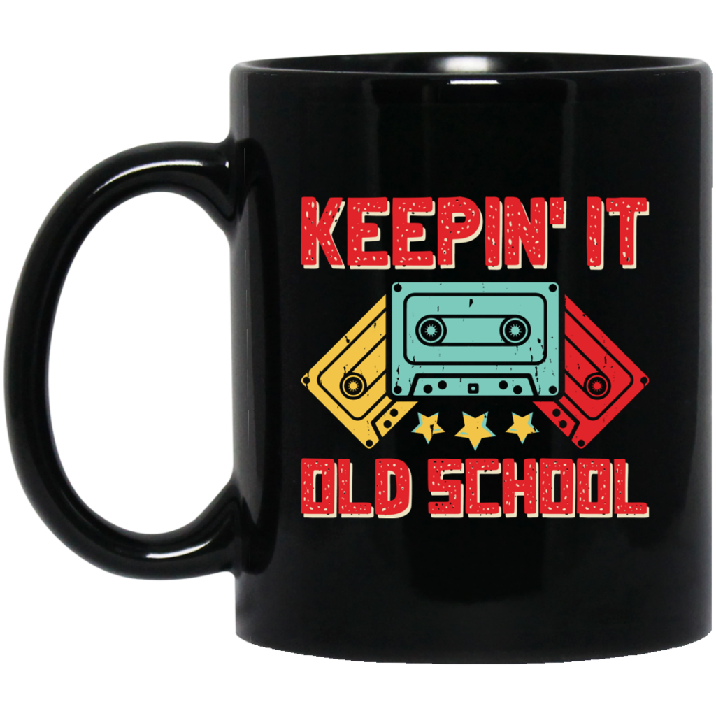 Keeping It Old School, Retro Casssette, Old School Music Black Mug Keeping It Old School, Retro Casssette, Old School Music Black Mug