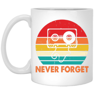 Never Forget, Retro Cassette, Old School Music White Mug
