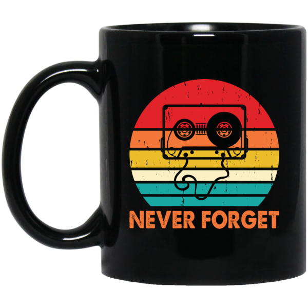 Never Forget, Retro Cassette, Old School Music Black Mug