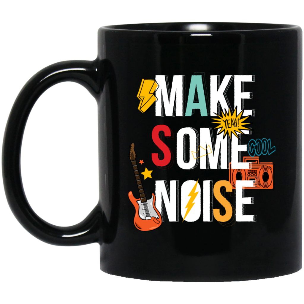 Make Some Noise, Love The Rock Music, Guitar, Cassette Black Mug Make Some Noise, Love The Rock Music, Guitar, Cassette Black Mug