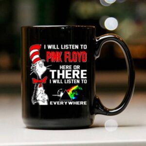Dr Seuss I Will Listen To Pink Floyd Black Mug