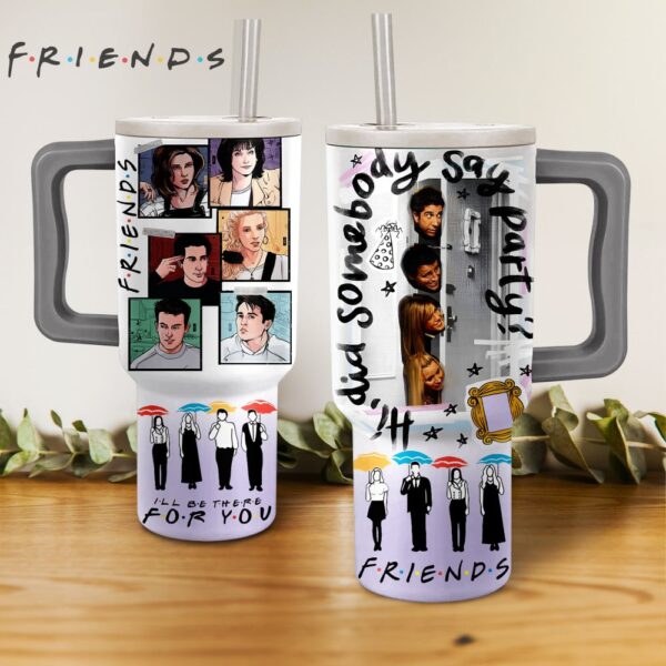 Friends 40oz Stanley Tumbler Gift – Gift for Fans – Gift for Fans