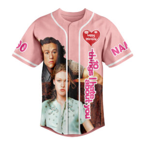 10 Things I Hate About You Baseball Jersey For Men Women And Kids Gift for Fans 1