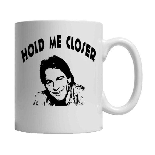 Funny Hold Me Closer Tony Danza Witty Elton John Christmas Gift 11oz Mug