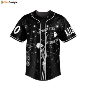 So Much (for) Stardust Baseball Jersey For Men Women And Kids Gift for Fans