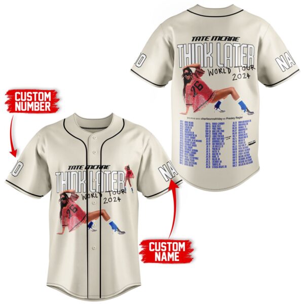 Think Later Tate McRae Baseball Jersey For Men Women And Kids Gift for Fans