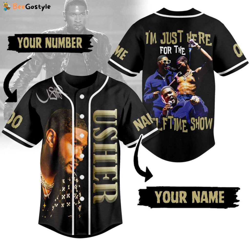 Usher I Am Just Here For The Half Time Show Baseball Jersey For Men Women And Kids Gift for Fans Usher I Am Just Here For The Half Time Show Baseball Jersey For Men Women And Kids Gift for Fans