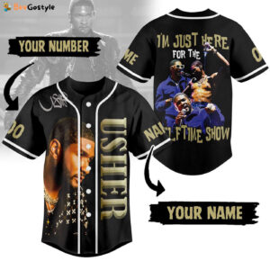 Usher I Am Just Here For The Half Time Show Baseball Jersey For Men Women And Kids Gift for Fans