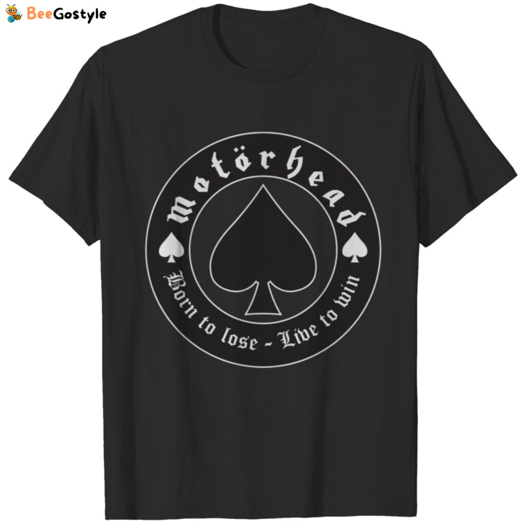 Motorhead Born to Lose T-Shirt – Official Merchandise for Fans Motorhead Born to Lose T-Shirt – Official Merchandise for Fans