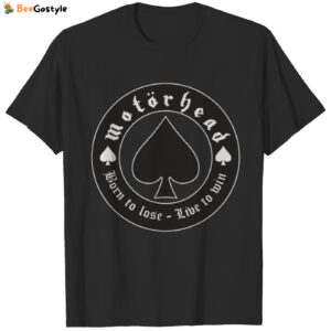 Motorhead Born to Lose T-Shirt - Official Merchandise for Fans