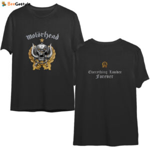 Motorhead Unisex T-Shirt: Everything Louder Forever - Back Print Design