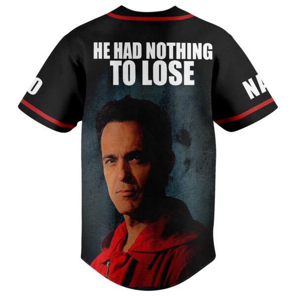 Nothing To Lose Baseball Jersey For Men Women And Kids Gift for Fans